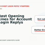 Best Opening Lines for Account Login Replys