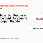 How to Begin a Formal Account Login Reply