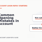 Common Opening Mistakes in Account Login Replys