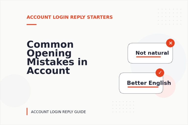 Common Opening Mistakes in Account Login Replys Common Opening Mistakes in Account Login Replys