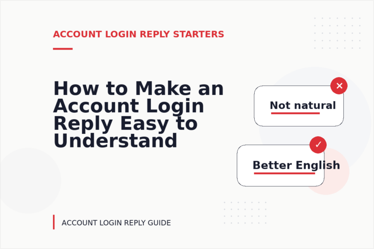 How to Make an Account Login Reply Easy to Understand How to Make an Account Login Reply Easy to Understand