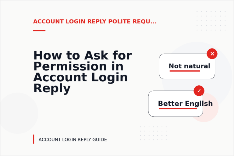 How to Ask for Permission in Account Login Reply English